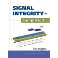 thumbnail image 1 of Pre-Owned Signal Integrity: Simplified (Hardcover) 0130669466 9780130669469, 1 of 1
