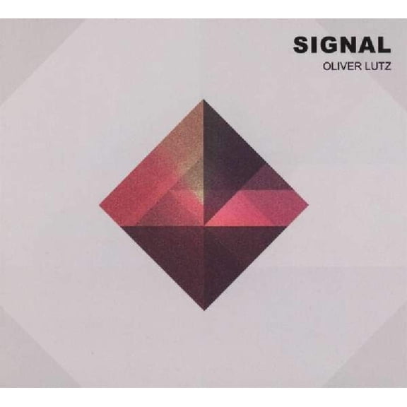 Lutz, Oliver Signal (CD)