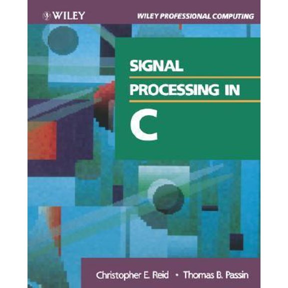 Pre-Owned Signal Processing in C, 9780471527138, 0471527130, Paperback, 1 edition