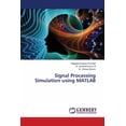 thumbnail image 1 of Signal Processing Simulation using MATLAB (Paperback), 1 of 1