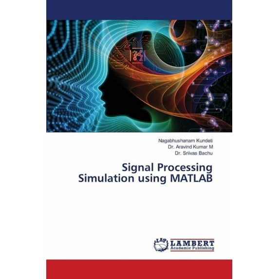 Signal Processing Simulation using MATLAB (Paperback)