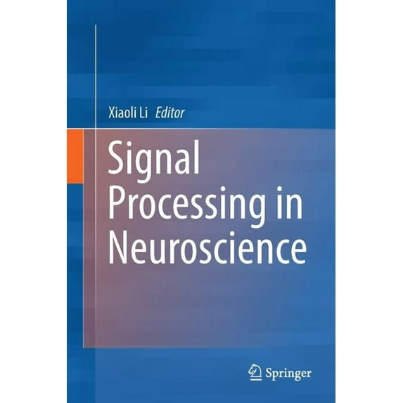 Signal Processing in Neuroscience, (Paperback)