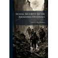 thumbnail image 1 of Signal Security in the Ardennes Offensive, (Paperback), 1 of 1