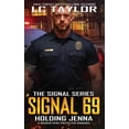 thumbnail image 1 of Signal Signal 69: Holding Jenna, Book 4, (Paperback), 1 of 1