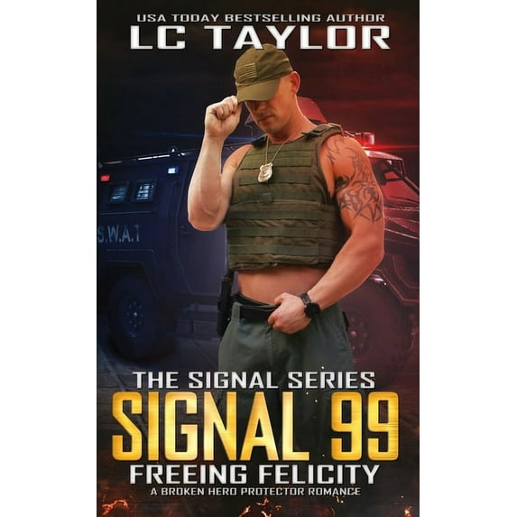 Signal: Signal 99: Freeing Felicity (Paperback)