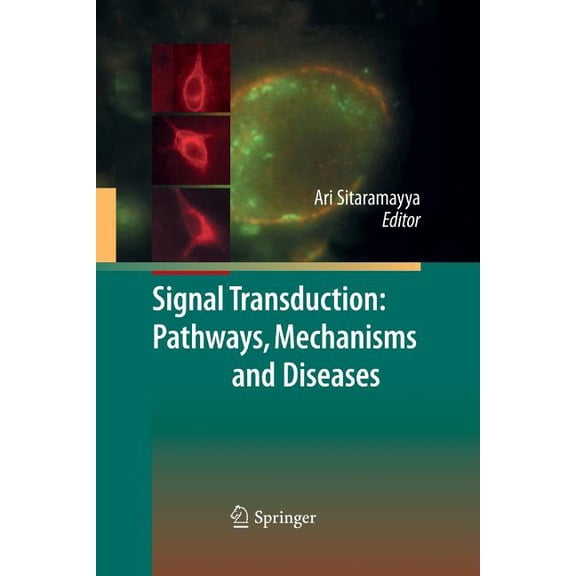 Signal Transduction: Pathways, Mechanisms and Diseases, (Paperback)