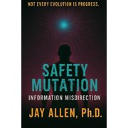 Signal Transmission Trilogy Safety Mutation Information Misdirection, Book 2, Paperback