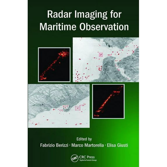 Signal and Image Processing of Earth Obs Radar Imaging for Maritime Observation, (Paperback)