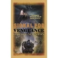 thumbnail image 1 of Pre-Owned Signal for Vengeance (Hardcover) 0749020016 9780749020019, 1 of 1