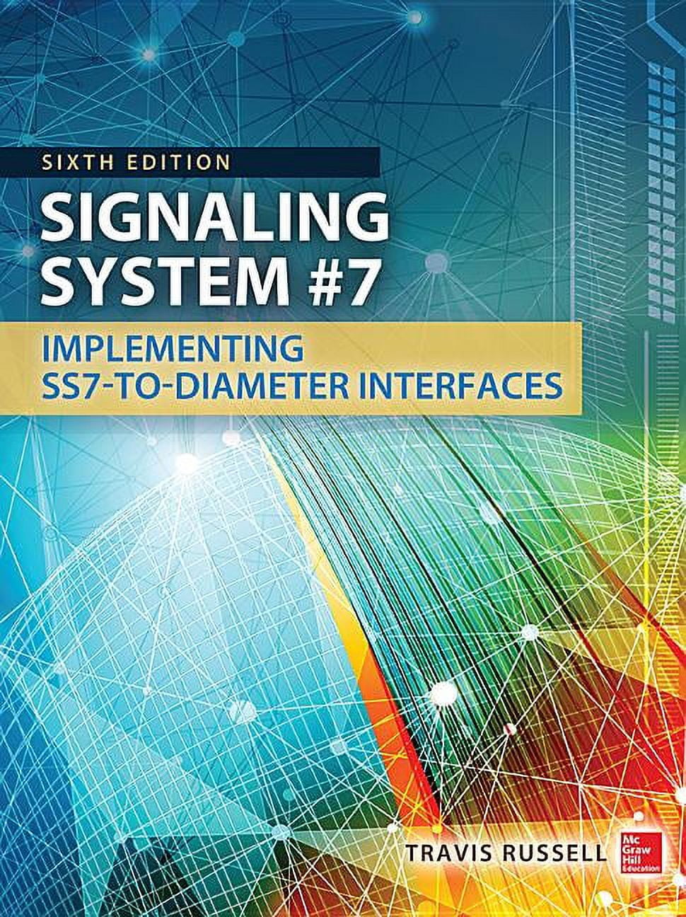 Signalling System Interfaces Signaling System #7: Implementing SS7-to-Diameter Interfaces - Walmart.com