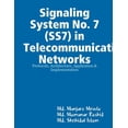 thumbnail image 1 of Signaling System No. 7 (SS7) in Telecommunication Networks, (Paperback), 1 of 1