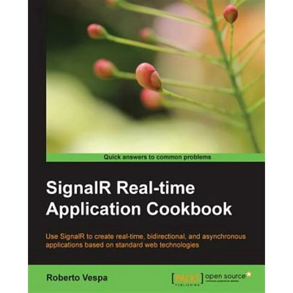 Signalr Real-Time Application Cookbook (Paperback)