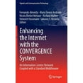 thumbnail image 1 of Signals and Communication Technology Enhancing the Internet with the Convergence System: An Information-Centric Network Coupled with a Standard Middleware, (Hardcover), 1 of 1