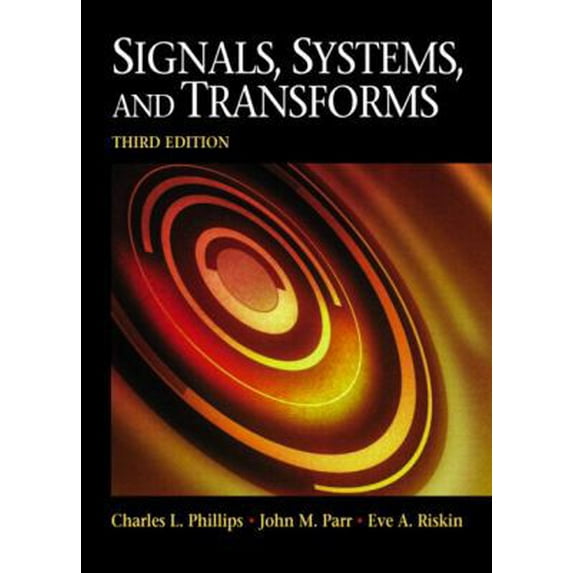 Pre-Owned Signals, Systems, and Transforms (Hardcover) 0130412074 9780130412072