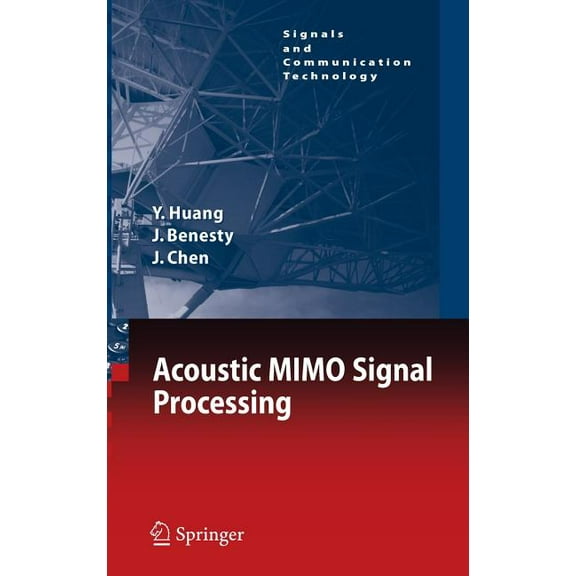 Signals and Communication Technology Acoustic MIMO Signal Processing, (Hardcover)