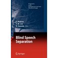 thumbnail image 1 of Signals and Communication Technology Blind Speech Separation, (Hardcover), 1 of 1