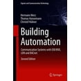 thumbnail image 1 of Pre-Owned Signals and Communication Technology: Building Automation: Communication Systems with Eib/Knx, Lon and Bacnet (Hardcover), 1 of 1