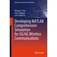 thumbnail image 1 of Signals and Communication Technology Developing MATLAB Comprehensive Simulation for 5g/6g Wireless Communications, (Hardcover), 1 of 1