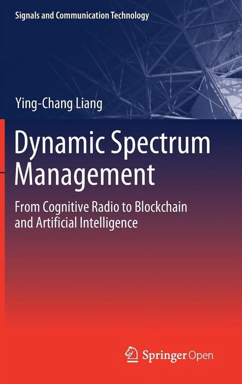 Signals and Communication Technology Dynamic Spectrum Management: From ...