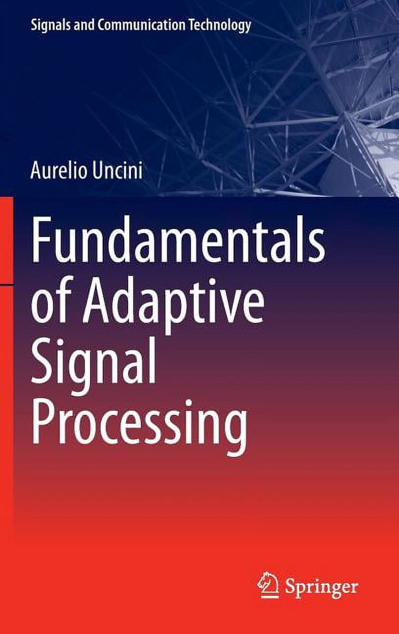 Signals and Communication Technology Fundamentals of Adaptive Signal ...