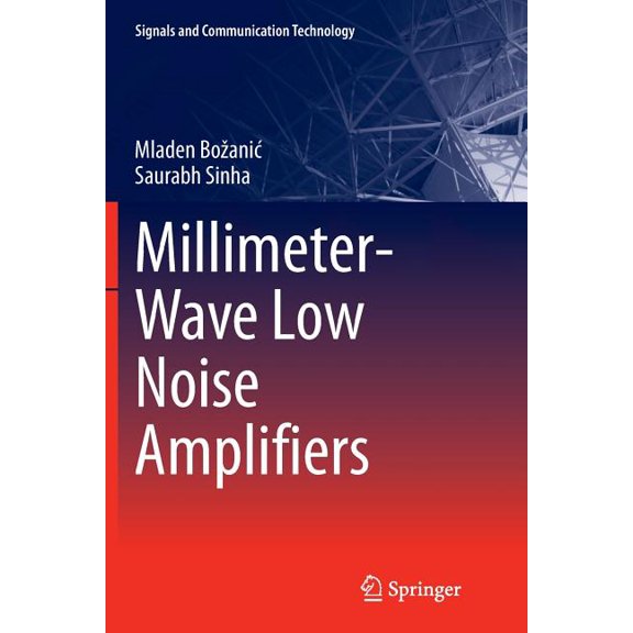 Signals and Communication Technology Millimeter-Wave Low Noise Amplifiers, (Paperback)