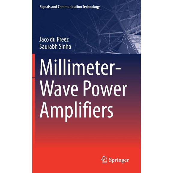 Signals and Communication Technology Millimeter-Wave Power Amplifiers, (Hardcover)
