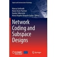 thumbnail image 1 of Signals and Communication Technology Network Coding and Subspace Designs, (Paperback), 1 of 1