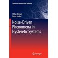 thumbnail image 1 of Signals and Communication Technology Noise-Driven Phenomena in Hysteretic Systems, Book 218, (Paperback), 1 of 1