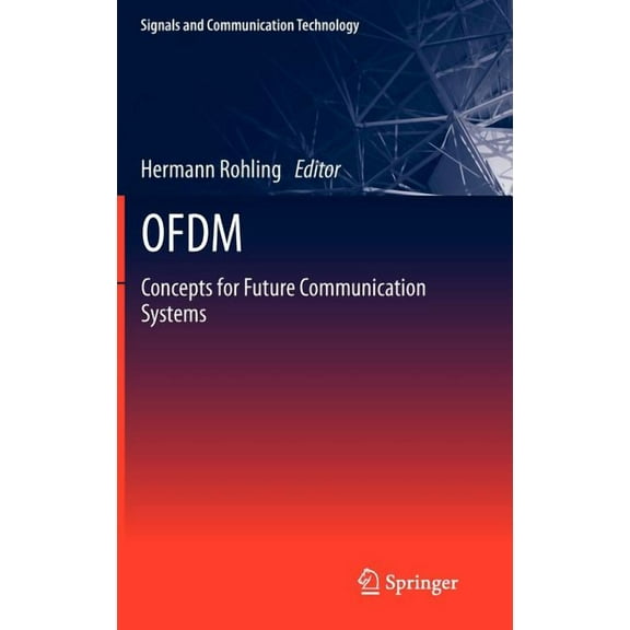 Signals and Communication Technology OFDM: Concepts for Future Communication Systems, (Hardcover)
