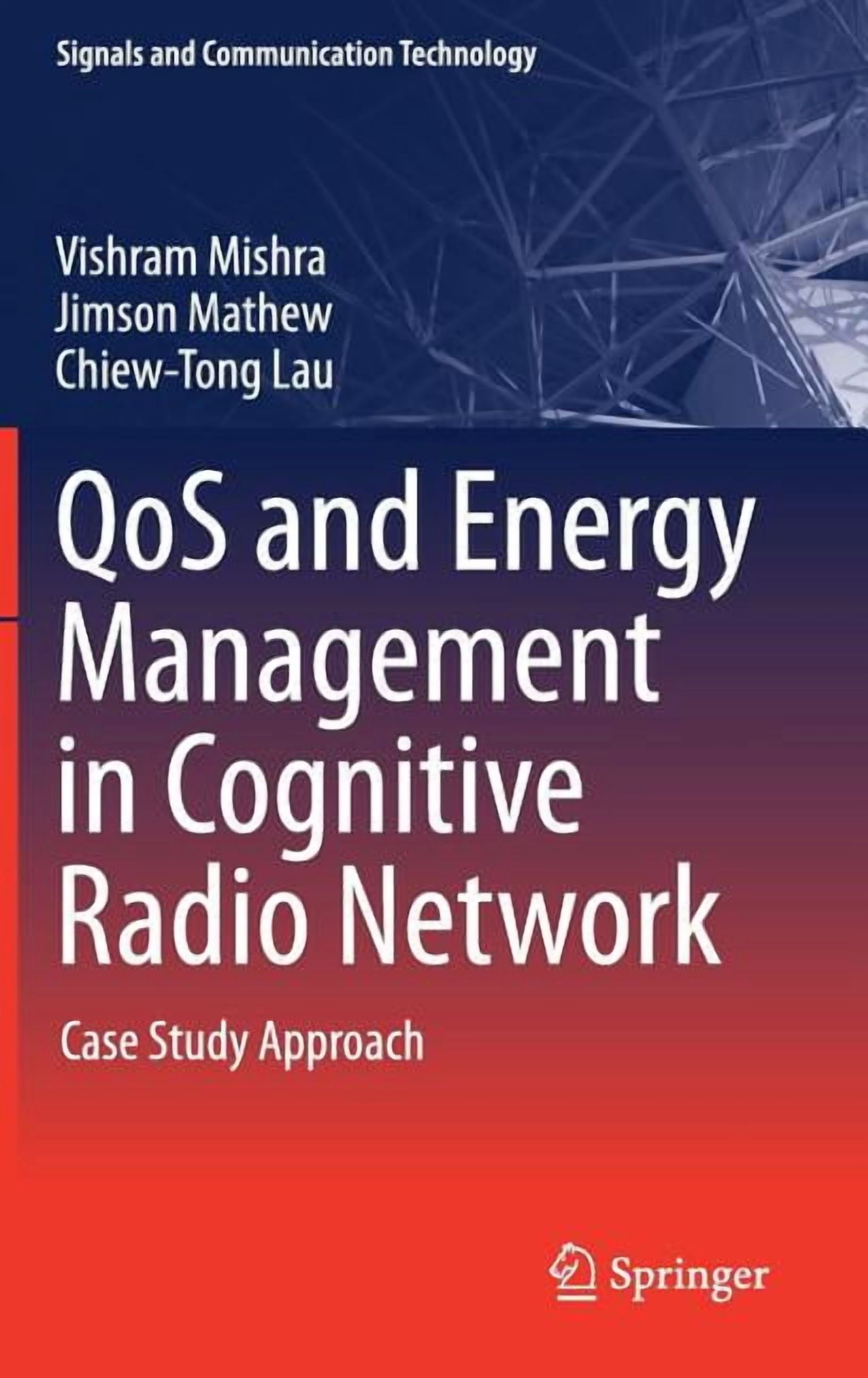 Signals and Communication Technology Qos and Energy Management in ...