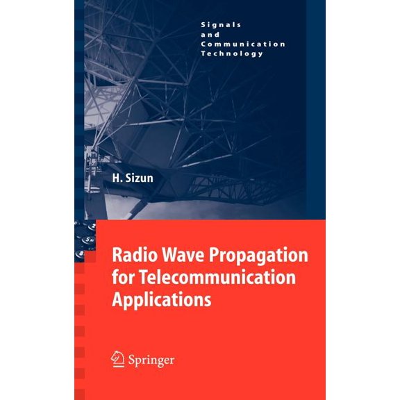 Signals and Communication Technology Radio Wave Propagation for Telecommunication Applications, (Hardcover)