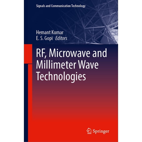 Signals and Communication Technology Rf, Microwave and Millimeter Wave Technologies, (Hardcover)