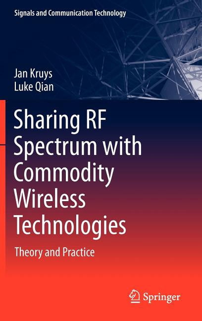 Signals and Communication Technology Sharing RF Spectrum with Commodity ...