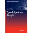 thumbnail image 1 of Signals and Communication Technology Speech Spectrum Analysis, (Paperback), 1 of 1