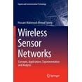 thumbnail image 1 of Signals and Communication Technology Wireless Sensor Networks: Concepts, Applications, Experimentation and Analysis, (Paperback), 1 of 1