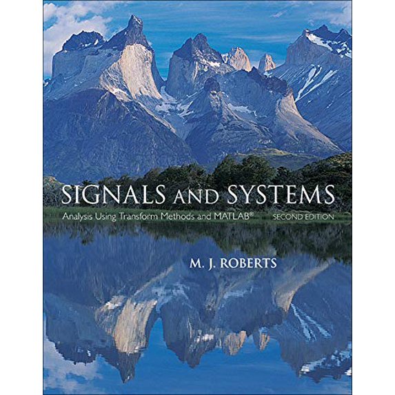 Pre-Owned Signals and Systems: Analysis Using Transform Methods & MATLAB