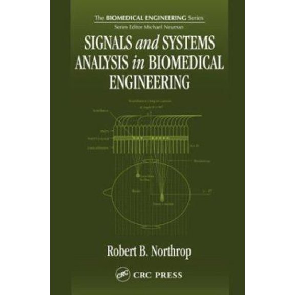 Pre-Owned Signals and Systems Analysis In Biomedical Engineering (Hardcover) 0849315573 9780849315572