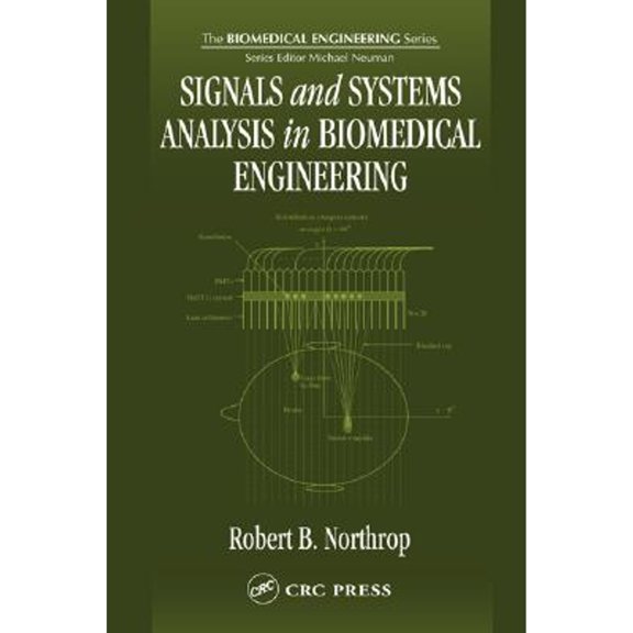Pre-Owned Signals and Systems Analysis In Biomedical Engineering (Hardcover) 0849315573 9780849315572
