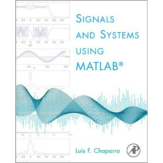Pre-Owned Signals and Systems using MATLAB (Hardcover) 0123747163 9780123747167