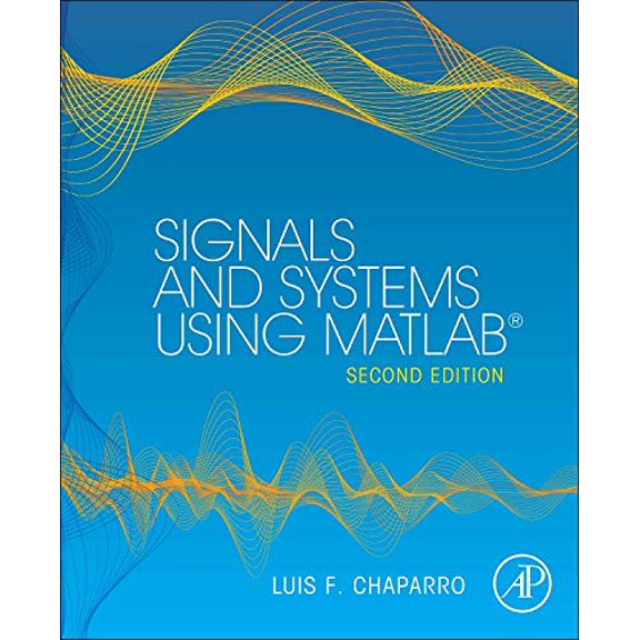 Pre-Owned Signals and Systems Using MATLAB (Hardcover) 0123948126 9780123948120