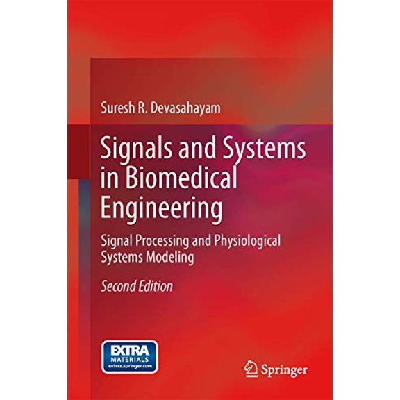 Pre-Owned Signals and Systems in Biomedical Engineering: Signal Processing and Physiological Systems Modeling, (Hardcover)