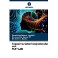 thumbnail image 1 of Signalverarbeitungssimulation mit MATLAB (Paperback), 1 of 1