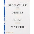 thumbnail image 1 of Signature Dishes That Matter, (Hardcover), 1 of 1