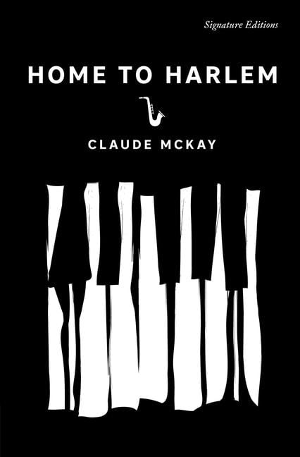 Signature Editions Home to Harlem, (Paperback)