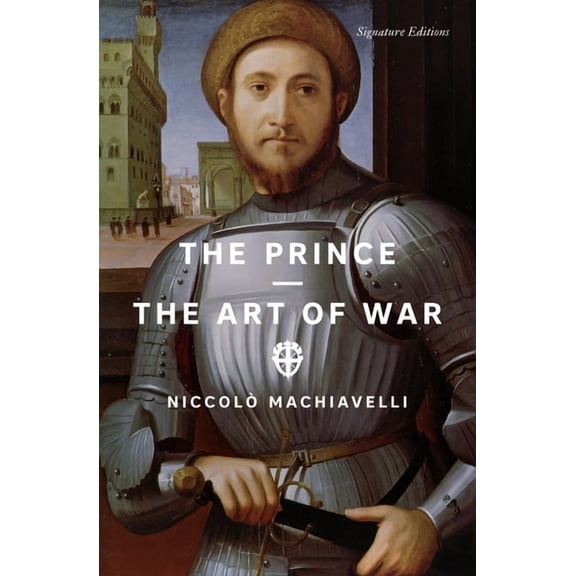 Signature Editions The Prince and the Art of War, (Paperback)