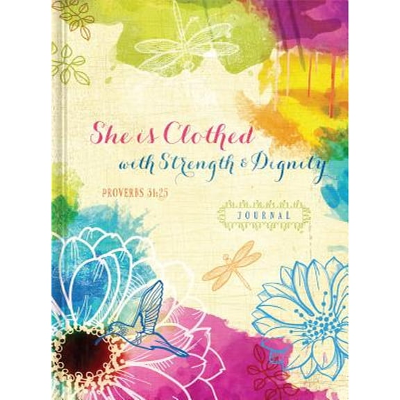 Pre-Owned She Is Clothed with Strength & Dignity (Hardcover) 1633260089 9781633260085