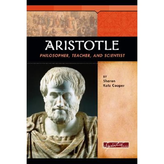 Pre-Owned Aristotle: Philosopher, Teacher, and Scientist (Hardcover 9780756518738) by Sharon Katz Cooper