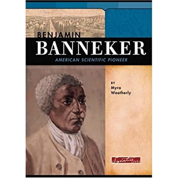 Pre-Owned Benjamin Banneker: American Scientific Pioneer (Hardcover) 0756515793 9780756515799