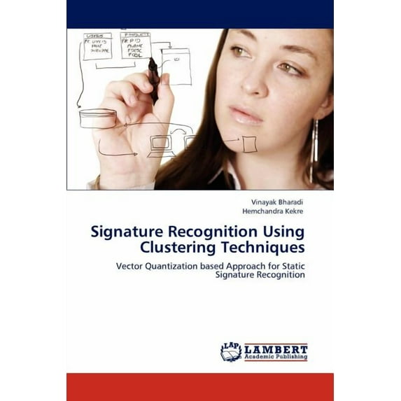 Signature Recognition Using Clustering Techniques (Paperback)