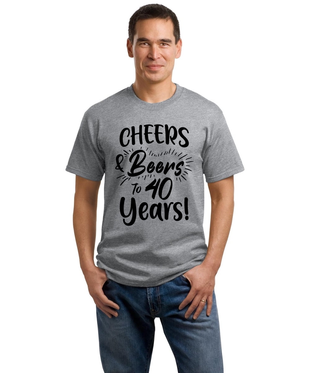 SignatureTshirts Mens Cheers and Beers to 40 years! Tshirt